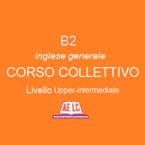 B2 Upper-Intermediate <Br> 23 ottobre - 28 maggio <Br>giovedì <Br>19:00-20:30<br> 8 mesi